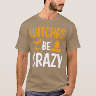 Witches Be Crazy Halloween-pojken T Shirt