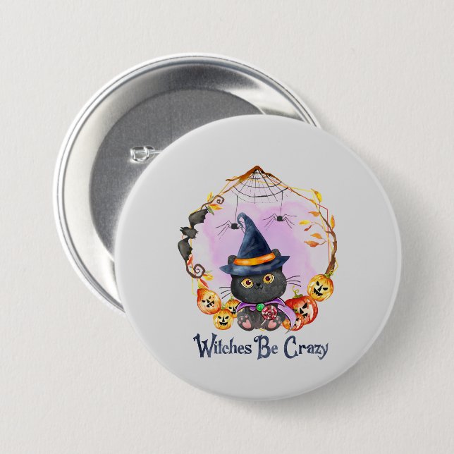 Witches Be Crazy Knapp (Framsida & baksida)