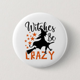 Witches Be Crazy Knapp