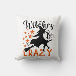 Witches Be Crazy Kudde
