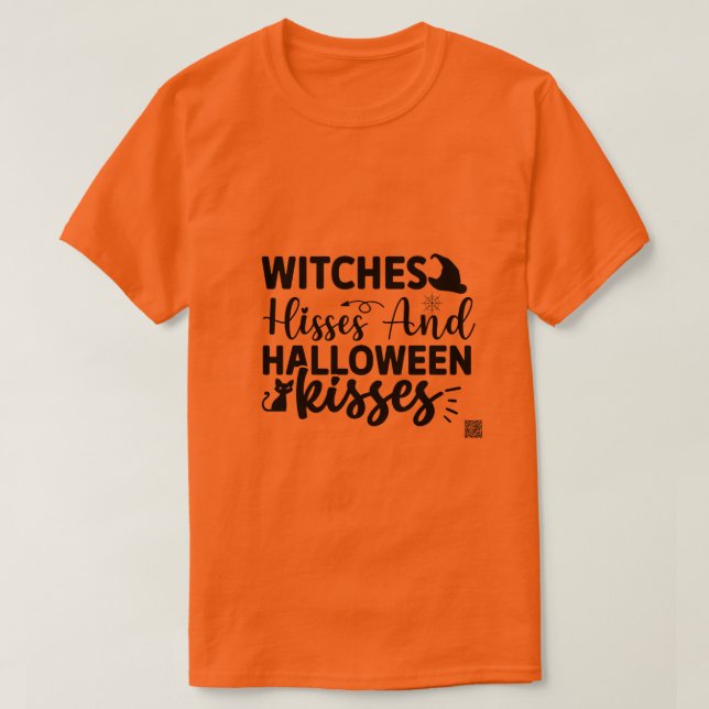 Witches Hisses och Halloween Kisses T Shirt (Design framsida)