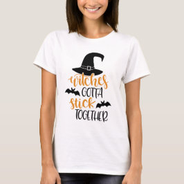 Witches måste hålla ihop design T-Shirt