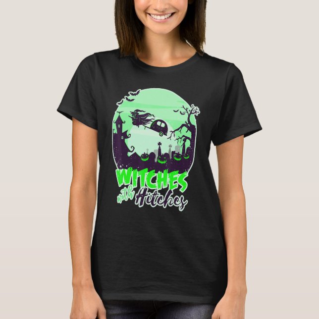 Witches with Hitches Halloween Broom Stick T Shirt (Framsida)