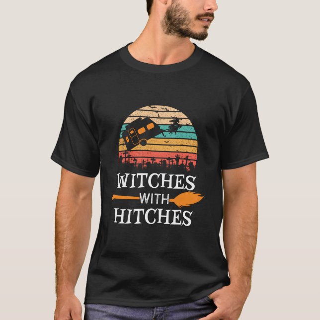 Witches With Hitches Halloween Camg Camper T Shirt (Framsida)