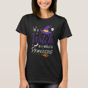"Witching Funny Halloween Witch" i Princs värld T Shirt