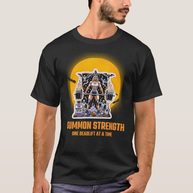 WitchWorkouts: Summon Strength, One Deadlift at på T Shirt (Framsida)