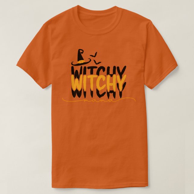 Witchy Witchy Mamma Witch Hat Halloween Theme T Shirt (Design framsida)