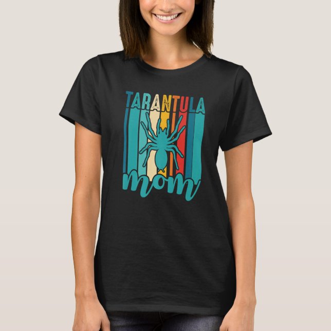With A Tarantula Mom T Shirt (Framsida)