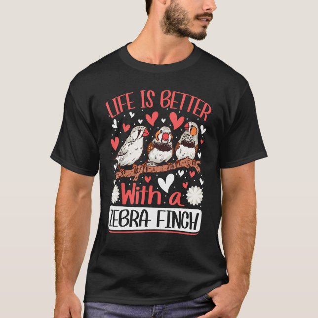 with a Zebra Finch Bird  Zebra Finches 1 T Shirt (Framsida)