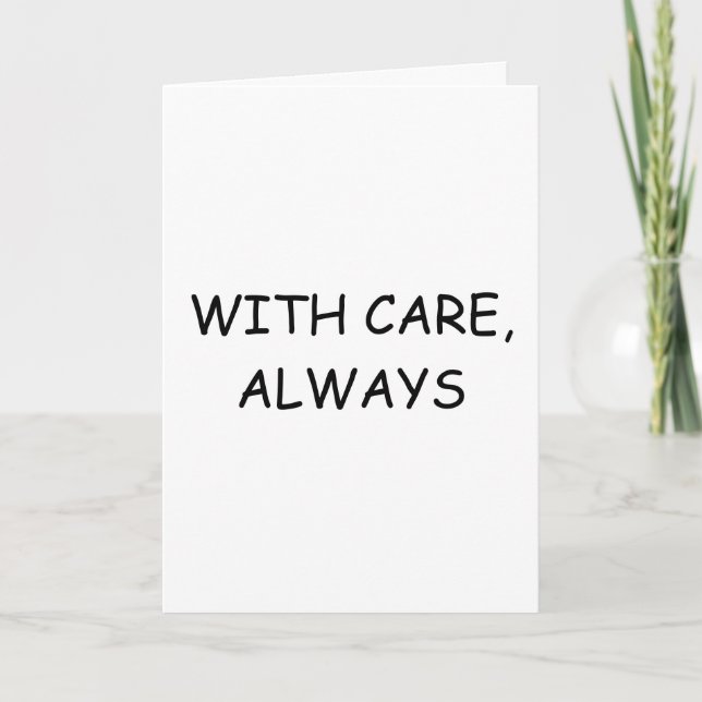 With Care, Always – Minimalist Support Card Templa Kort (Framsida)