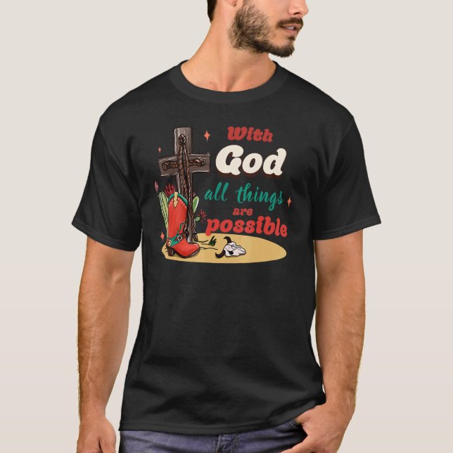 With God All Things Are Possible Christmas Country T Shirt (Framsida)