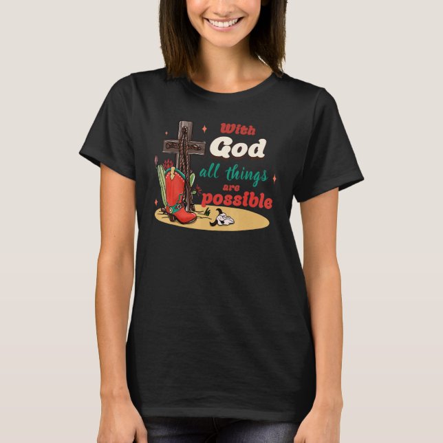 With God All Things Are Possible Christmas Country T Shirt (Framsida)