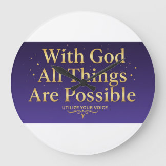 With God All Things Are Possible  – Inspirational  Stor Klocka