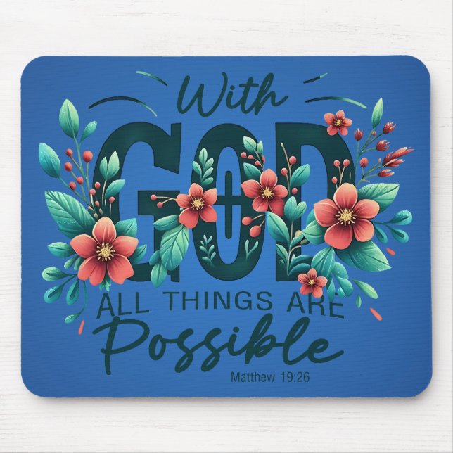 With God All Things Are Possible Mouse Pad Musmatta (Framsidan)
