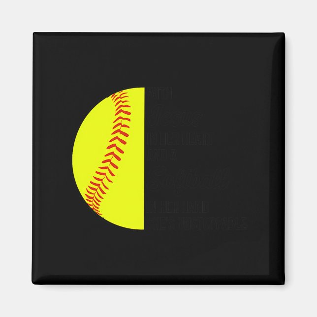 With Jesus In Her Heart And A Softball She Is Unst Magnet (Framsidan)