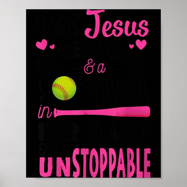 With Jesus In Her Heart And A Softball She Is Unst Poster (Framsidan)