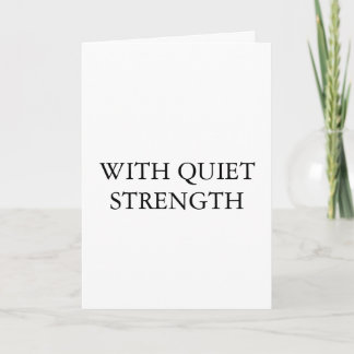 With Quiet Strength – MinimaliFolded Greeting Card Kort
