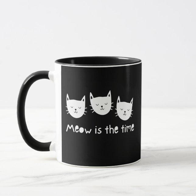 With te quote "Meow is the time" Mugg (Vänster)