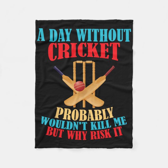 Without Cricket Probly Wouldn't Kill Me But Why Ri Fleecefilt (Framsidan)