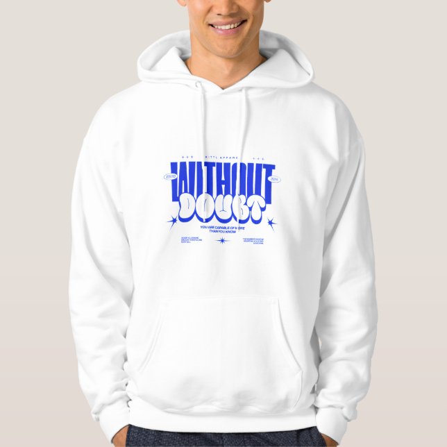 "WITHOUT DOUBT" Hoodie (Framsida)