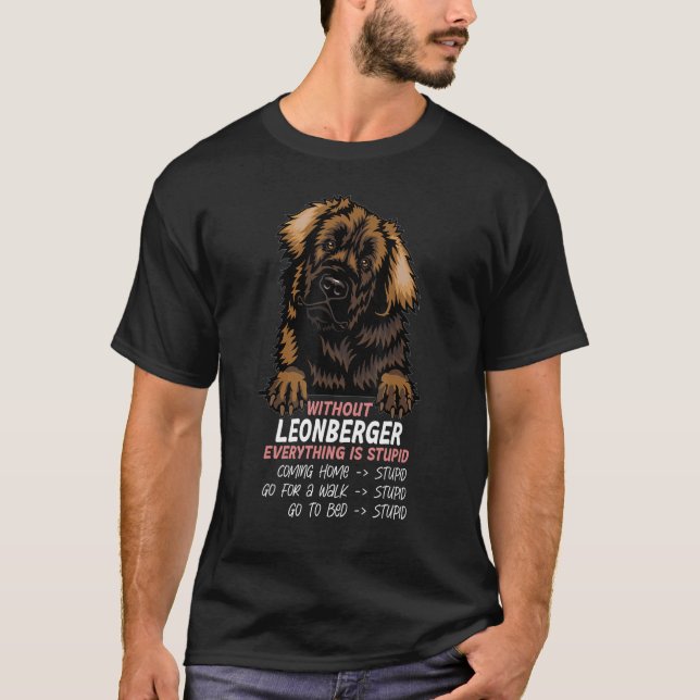 without Leonberger dog everything is stupid_3 T Shirt (Framsida)