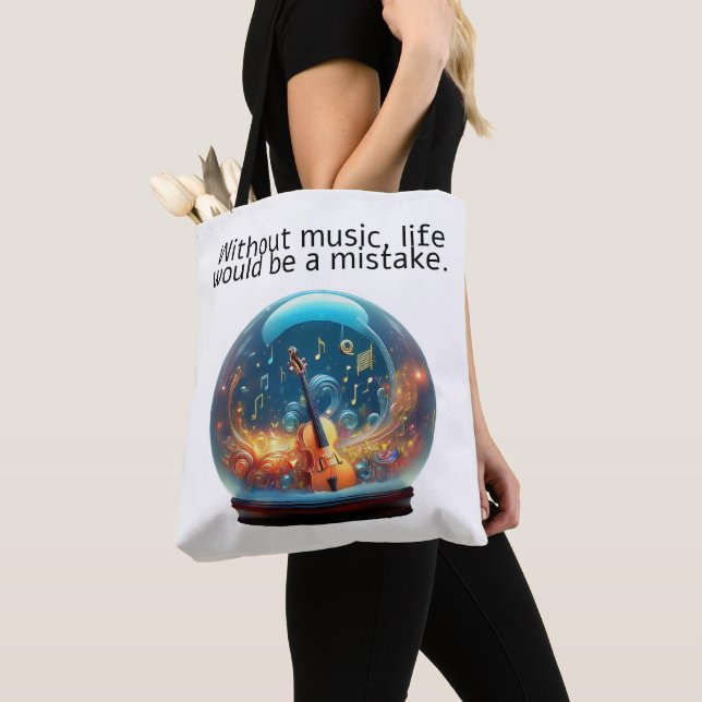  Without Music life would be a mistake Tygkasse (Närbild)