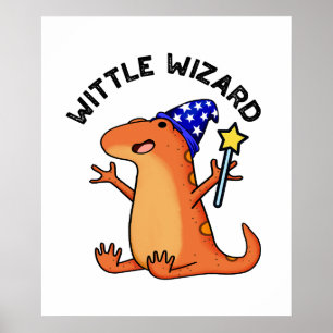 Wittle Wizard Funny Lizard Pun Poster