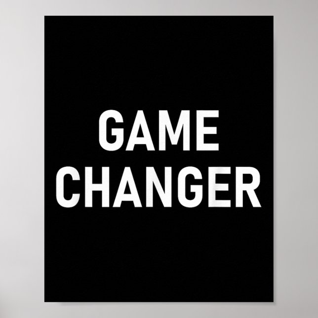 Witty One-liner-design, Gag Gifts Game Changer, F Poster (Framsidan)