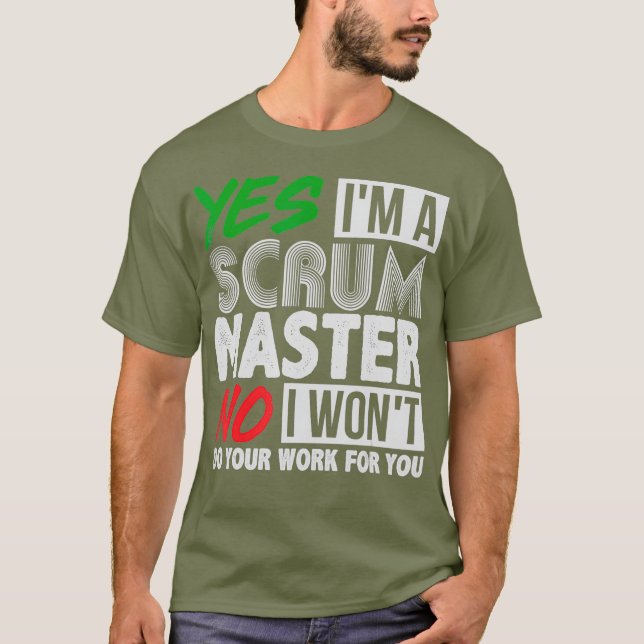 Witty Scrum Master Agile Project Management Gift T Shirt (Framsida)