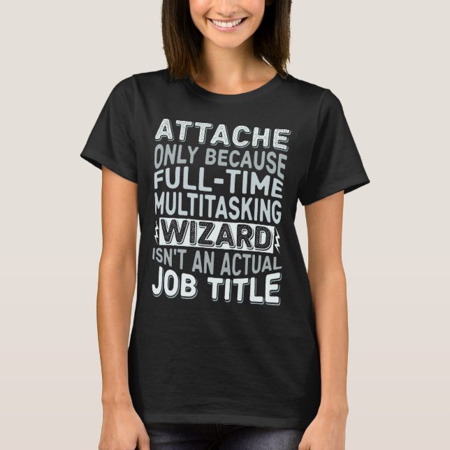 Wizard Job Title Quote - Funny Attache Long Sleeve T Shirt (Framsida)