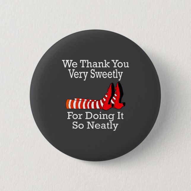Wizard Of Oz - We Thank You Very Sweetly  Knapp (Framsida)