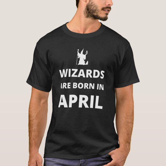 Wizards är född i april t shirt (Framsida)