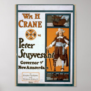 WmH Crane som Peter Stuyvesant guvernör i New Amst Poster