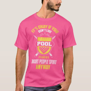 Wo Billiards Funny Sport Billiards Player Bassäng T Shirt