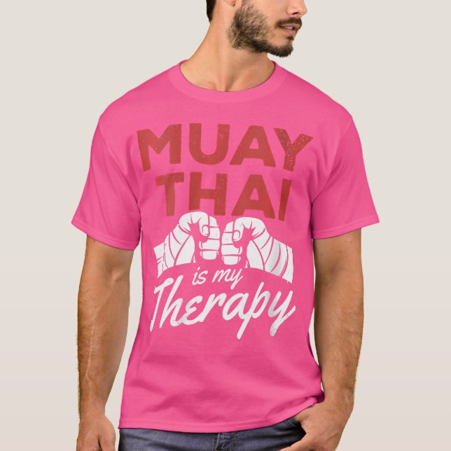 Wo Funny Muay Thai Älskare Muay Thai är min terapi T Shirt (Framsida)