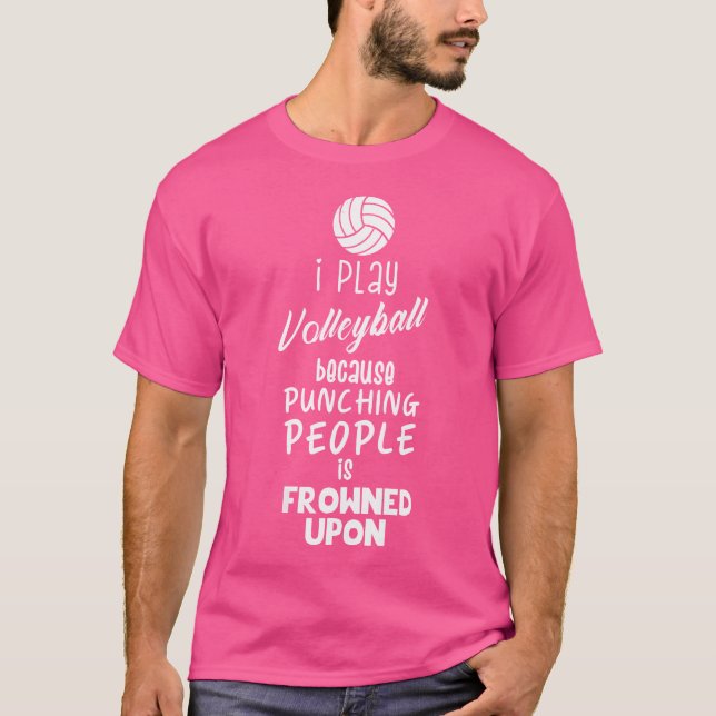 Wo Funny Volleyball I Play Volleyball T Shirt (Framsida)