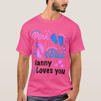 Wo Gender Reveal Party levererar Nanny Kärlek You T Shirt