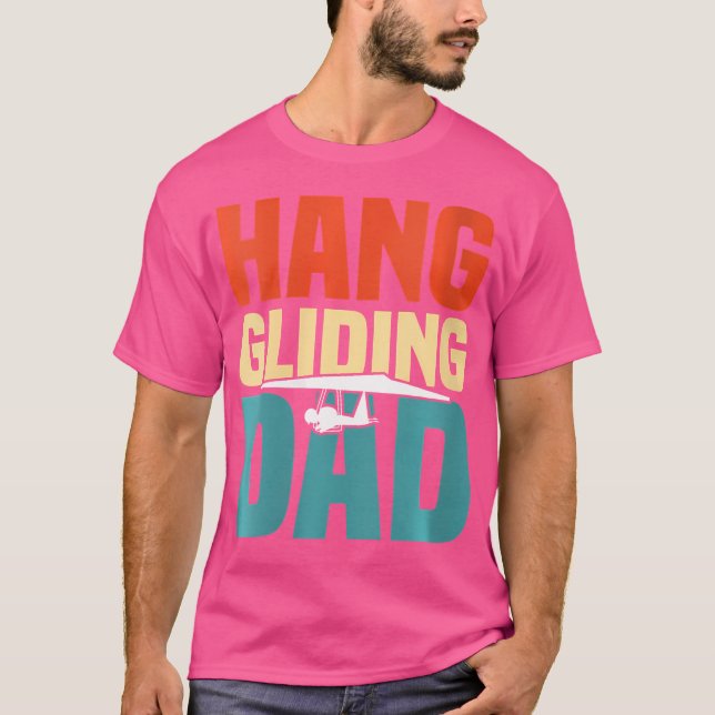 Wo Hang Gliding Dad T Shirt (Framsida)