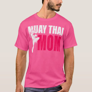 Wo Muay Thai Mom Women Boxing Kickboxing Mma Muay  T Shirt