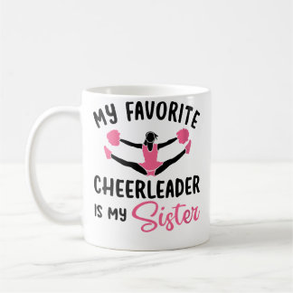 Wo My Favorite Cheerleader Is My Sister Cheerleadi Kaffemugg