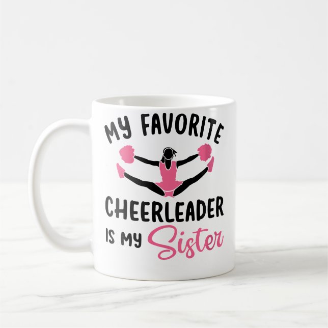 Wo My Favorite Cheerleader Is My Sister Cheerleadi Kaffemugg (Vänster)