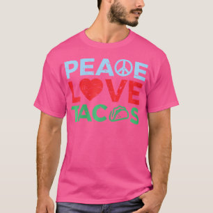 Wo Peace Kärlek Tacos Funny Tacho Tisdag T Shirt