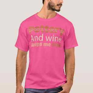 Wo Pottery och Vin Behålla Sane Funny Ceramic Art. T Shirt