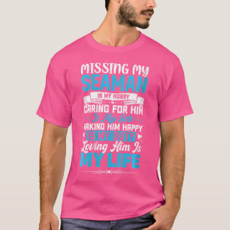Wo Seaman For A Seaman Girlfriend Wife T Shirt