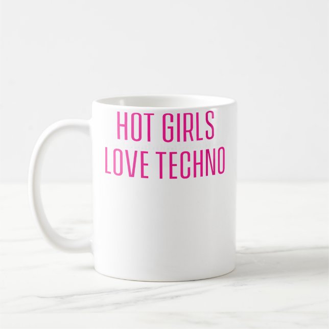 Wo Tjejer älskar Techno Roligt Edm Kaffemugg (Vänster)