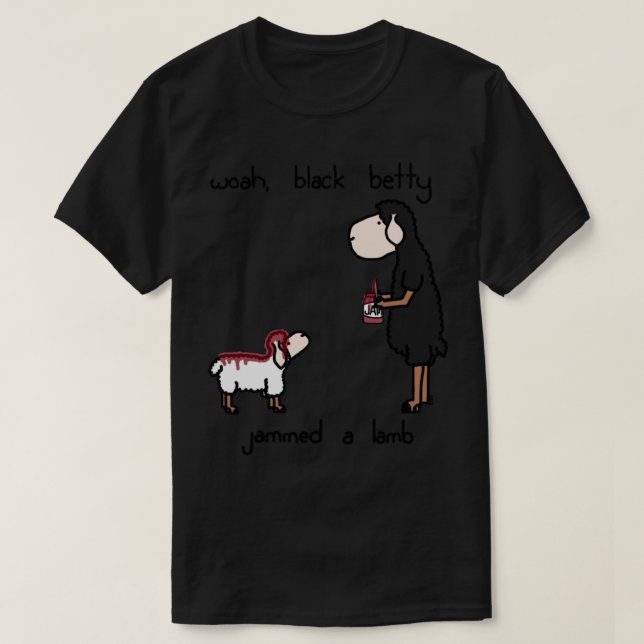 woah black betty Classic T-Shirt (Design framsida)