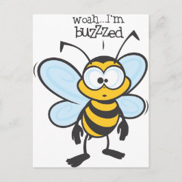Woah - jag är Buzzed (Buzzzed) Vykort