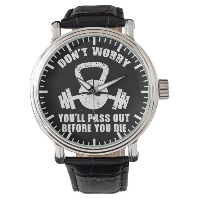 WOD Humor - gå ut innan du dör. Funny Fitness Armbandsur (Framsida)