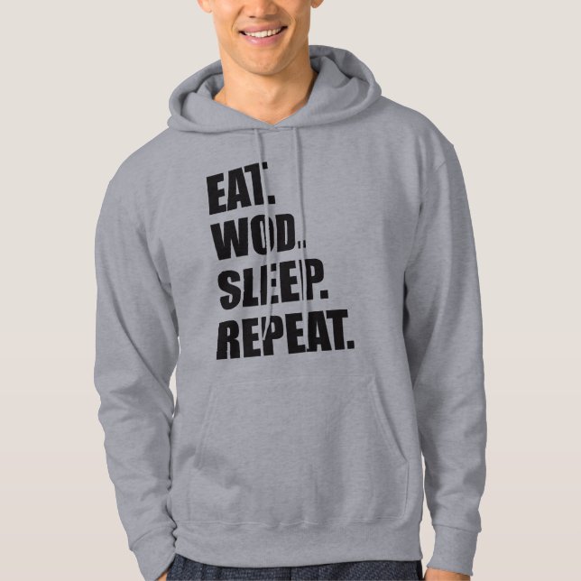 WOD Motivering - Ät, WOD, Sömn, Upprepa Hoodie (Framsida)