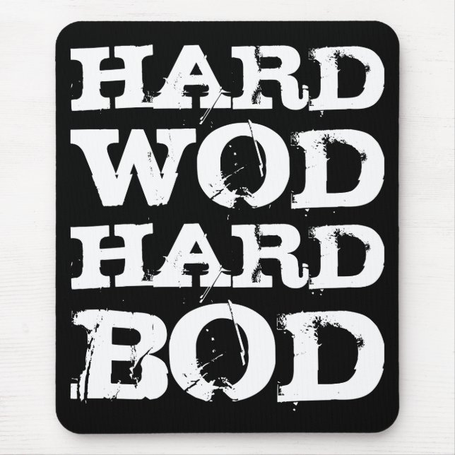 WOD Motivering - hård WOD, hård Bod Musmatta (Framsidan)